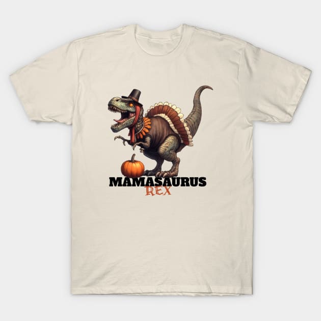 Mamasaurus Rex Happy Thanksgiving Retro Pumpkin Funny Design T-Shirt by Tintedturtles